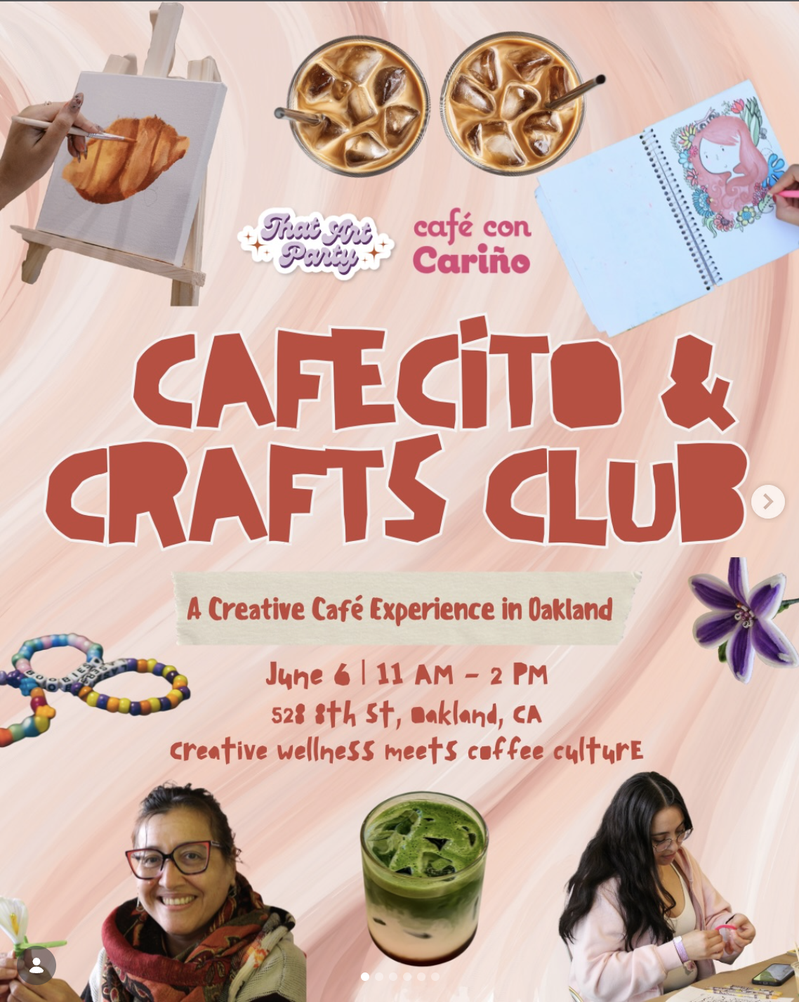 6.06 – Cafécito and Crafts by That Art Party and Café con Cariño, 11A – 2P